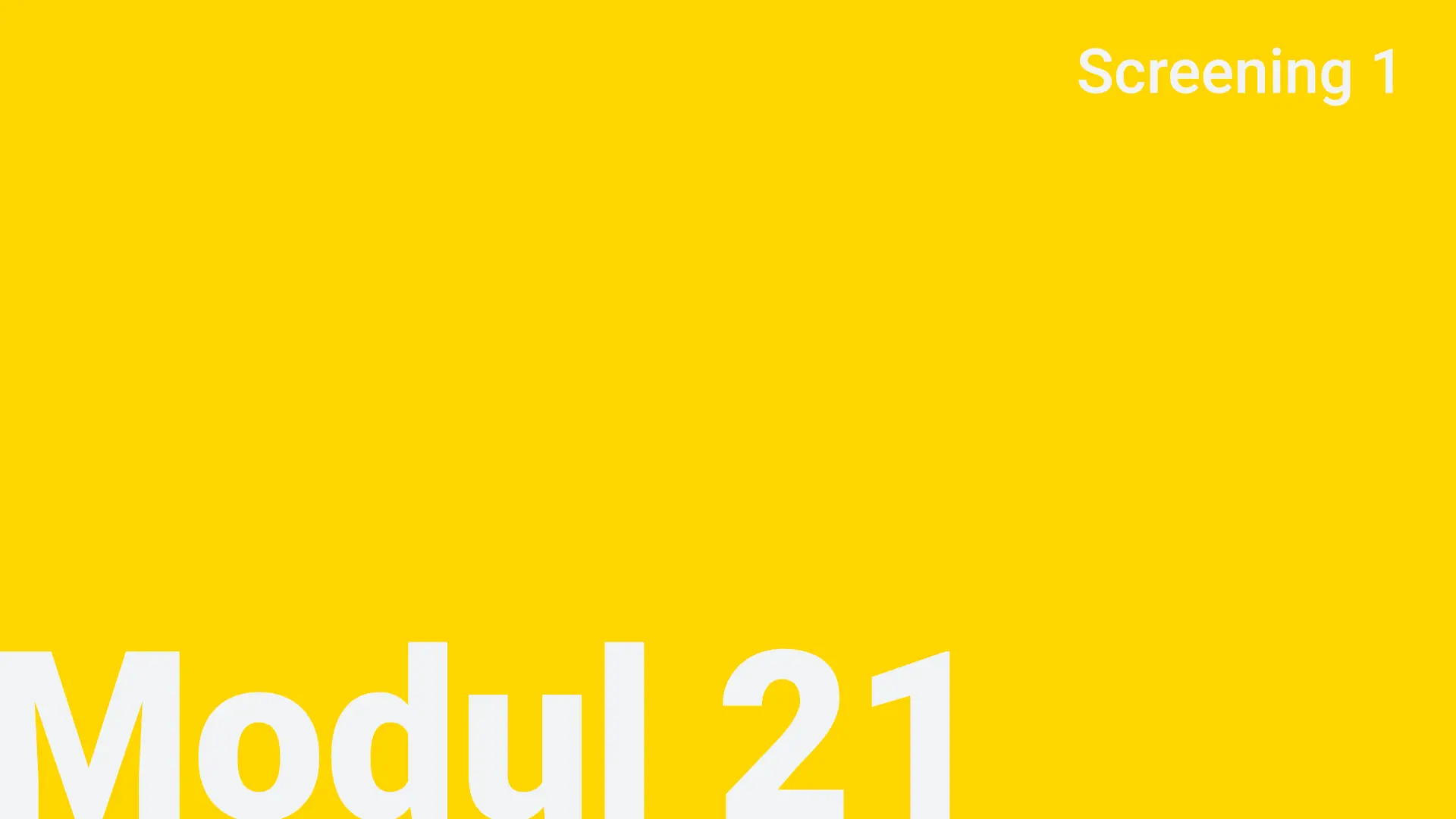 Modul 21 - Screening 1